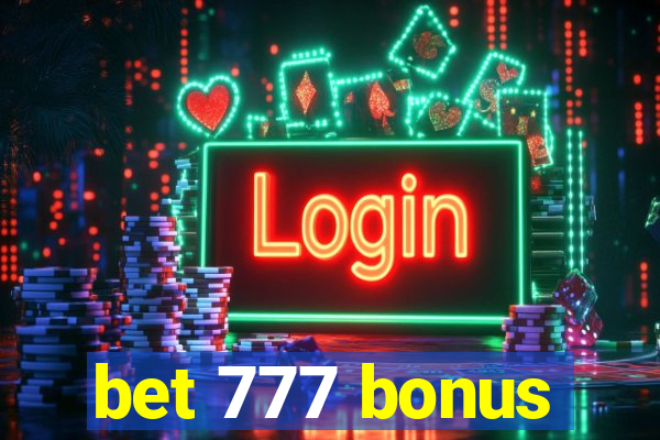 bet 777 bonus